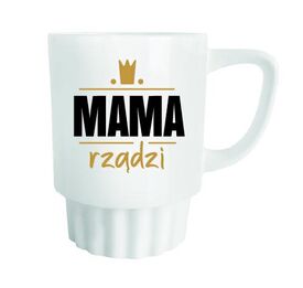 Kubek MAMA RZĄDZI – Idealny Prezent dla Mamy – Można Myć w Zmywarce
